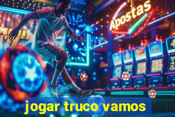 jogar truco vamos